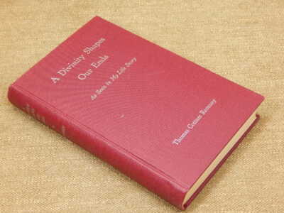 A Divinity Shapes our Ends as Seen in My Life Story/ Thomas Cotam Romney/ Signed