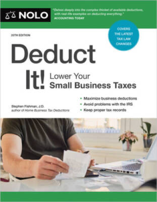 Deduct It: Lower Your Small Business Taxes - Paperback - VERY GOOD
