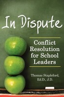 In Dispute Conflict Resolution For School Leaders Thomas Stapleford Taschenbuch