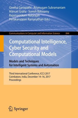 Computational Intelligence, Cyber Security and Computational Models. Models...