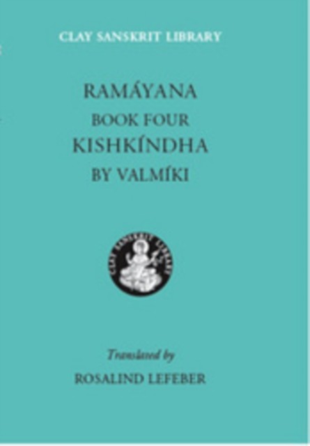 Ramayana Book Four Kishkindha by Valmiki (Hardback Book)