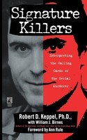Robert Keppel | Signature Killers | Taschenbuch | Englisch (2007) | No Series