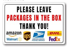 Package Delivery Place Packages In Box Metal Sign 8  x12  With Holes