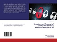 Detection And Removal Of Security Attacks Using Alarm Protocol In WSN Vibhor Dhr