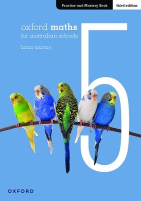 Oxford Maths for Australian Schools Practice and Mastery Book Year 5 3rd Edition
