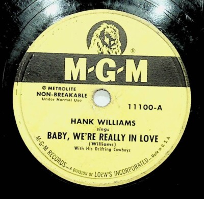 1951 Hank Williams Baby We're Really In Love I'd Still Want You 78 Record