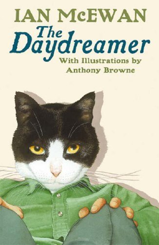 The Daydreamer (Red Fox Older Fiction) By Ian McEwan, Anthony Browne