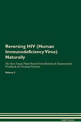 Reversing HIV Human Immunodeficiency Virus Natural