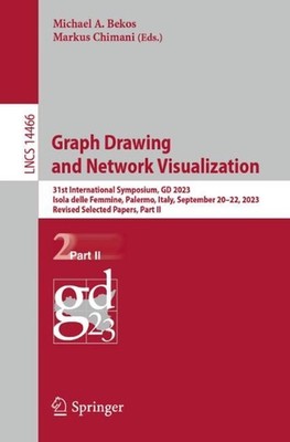 Graph Drawing and Network Visualization: 31st International Symposium, GD 2023, 