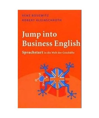 Start up in Business English: Sprachstart in die Welt der Geschäfte: Sprachstar