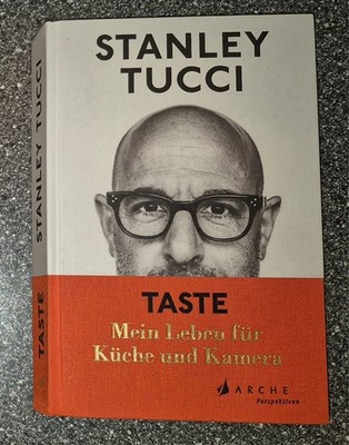 STANLEY TUCCI - TASTE - Mein Leben für Küche und Karriere - GEBUNDEN
