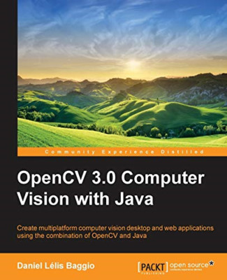 OpenCV Computer Vision mit Java - Taschenbuch NEU Baggio, Daniel 06.06.2017