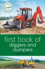 First Book of Diggers and Dumpers-Isabel Thomas
