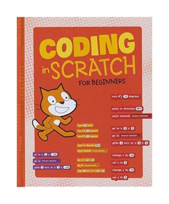 Coding in Scratch for Beginners: 4D An Augmented Reality Experience, Rachel Zite