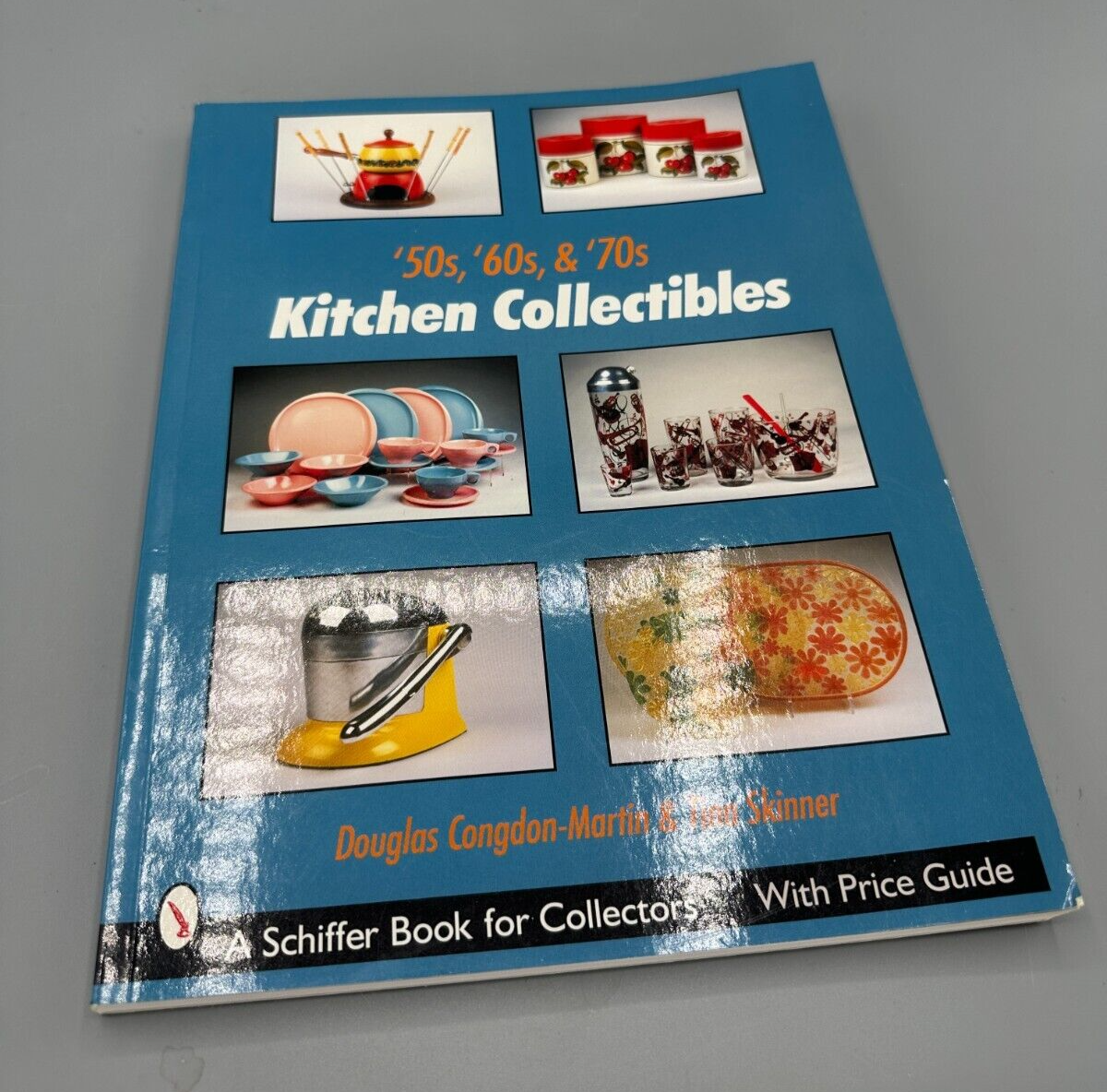 洋書 Collecting the 50s & 70s 50s, '60s, & '70s Kitchen Collectibles [Schiffer Book for
