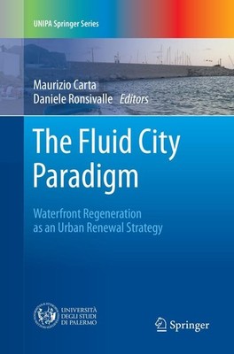 The Fluid City Paradigm Maurizio Carta