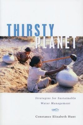 Thirsty Planet : Strategies for Sustainable Water Management Pape