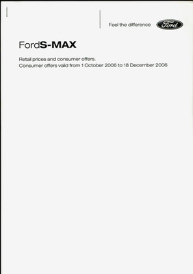 Ford S-Max Prices & Optional Extras October-December 2006 UK Market Brochure 