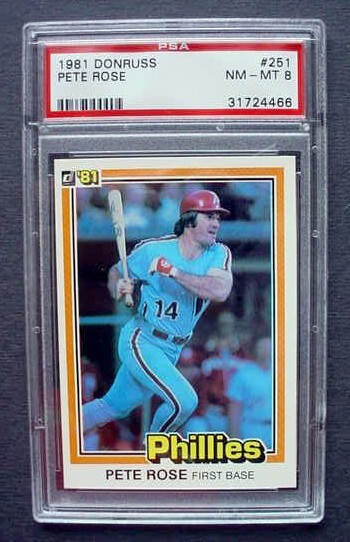 PETE ROSE 1981 Donruss Card #251 PSA 8 NM-MT Phillies Reds Hit King Charlie Hust