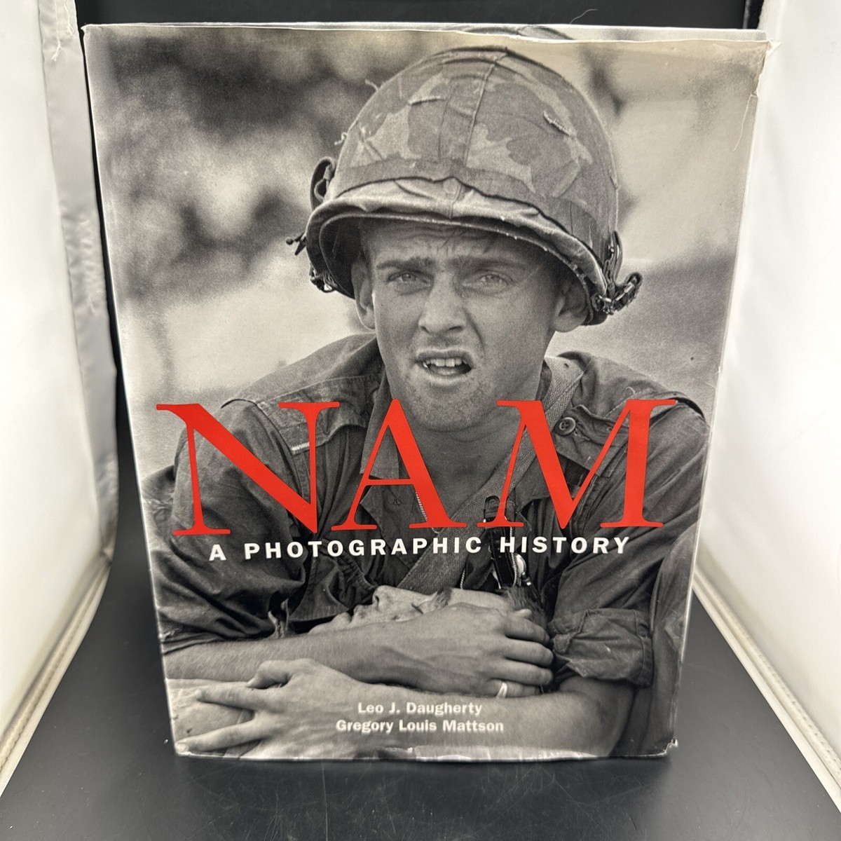 Nam : A Photographic History by Leo J. Daugherty and Gregory