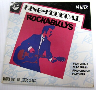 Mac CURTIS Charlie FEATHERS King Federal Rockabilly 14 Hits LP SEALED Ac 190