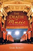 Sam Bolet | The Death Of Music | Taschenbuch | Englisch (2022) | Westbow Press