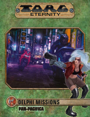 Delphi Missions: Pan-Pacifica (TORG Eternity)