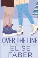 Elise Faber | Over The Line | Taschenbuch | Englisch (2023) | Elise Faber