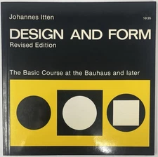 Design and Form : The Basic Course at the Bauhaus & later Johannes Itten Book