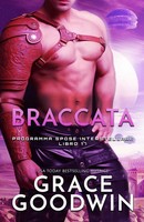 Grace Goodwin | Braccata | Taschenbuch | Italienisch (2021) | Per Ipovedenti