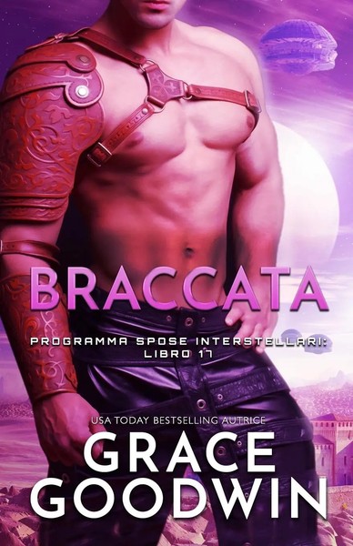 Grace Goodwin | Braccata | Taschenbuch | Italienisch (2021) | Per Ipovedenti-image
