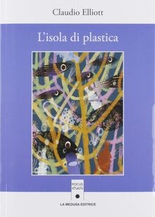 Lisola di plastica. Con espansione online von Elli... | Buch | Zustand sehr gut