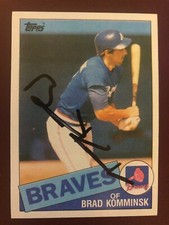 1985 Topps SIGNED: Brad Komminsk, BRAVES #292