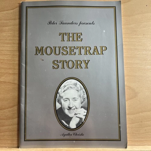 Peter Saunders Presents The Mouse Trap Story Agatha Christie