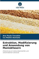 Ana Paula Travalini (U. A.) | Extraktion, Modifizierung Und Anwendung Von...