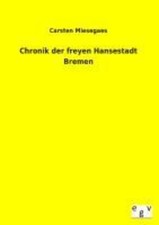 Carsten Miesegaes | Chronik der freyen Hanses...