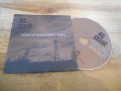 CD Indie No Shame - White Of Hope Turning Black (11 Song) Promo FULLSTEAM REC cb