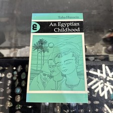 An Egyptian Childhood [Modern Arabic Writing] by Hussein, Taha , paperback
