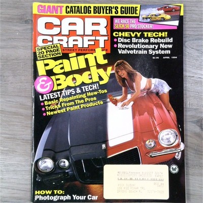 CAR CRAFT Magazine April 1994 Paint & Body Chevy Tech Slick 50 Buyer's Guide