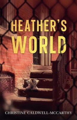 Christine Caldwell-McCarthy | Heather's World | Taschenbuch | Englisch (2025)