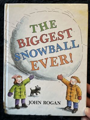 The Biggest Snowball Ever By John Rogan Walker Books 1st Ed 1988 HB