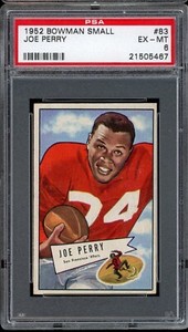 1952 Bowman Small Football #83 Joe Perry PSA 6