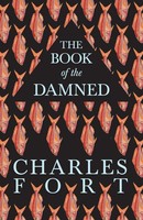 Charles Fort | The Book Of The Damned | Taschenbuch | Englisch (2020)