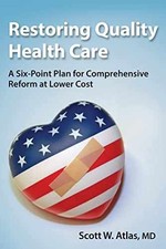 Restoring Quality Health Care: A - Hardcover,...