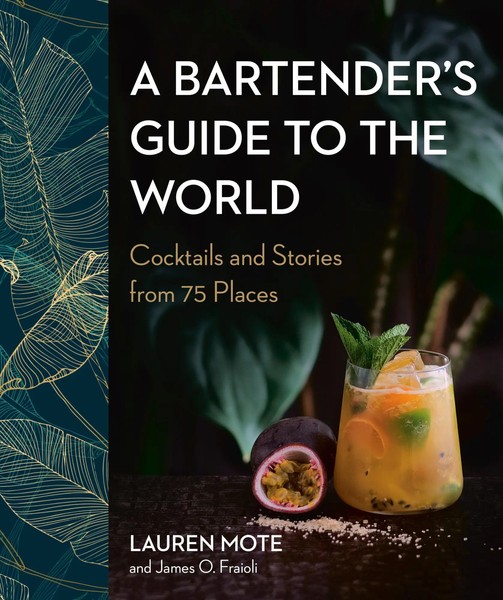A Bartender's Guide To The World | Cocktails And Stories From 75 Places | Buch-image