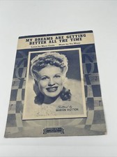 My Dreams Are Getting Better All The Time, 1944 Vintage Sheet Music