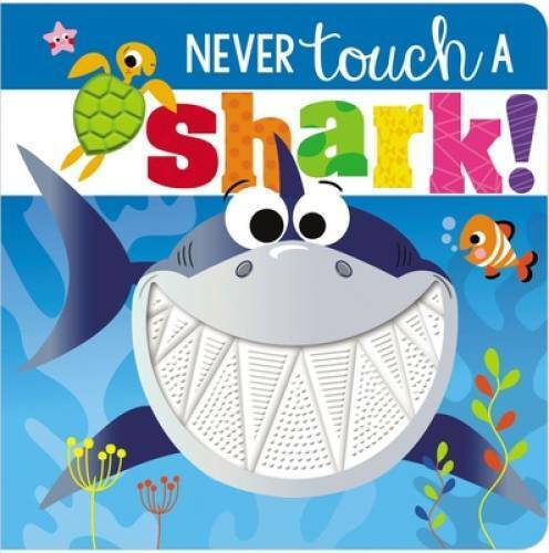 Never Touch a Shark - Board book By Greening, Rosie - GOOD