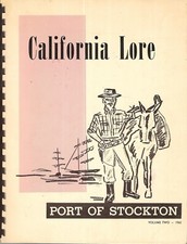 California Lore Port of Stockton Volume 2-1962 Spiral Bound Paperback