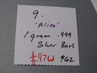 9 "Alien" 1 Gram .999 Silver. #47 w — photo 5