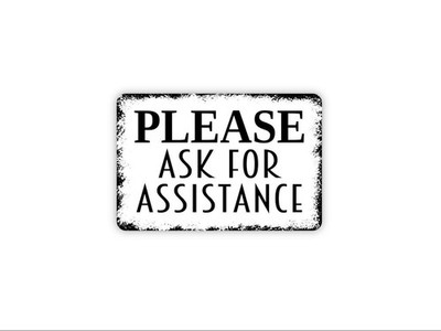 Please Ask For Assistance Sign   Customer Service Wall Decor   Retail Office